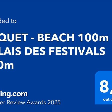 Suquet - Beach 100M & Palais Des Festivals 600M Cannes Dış mekan fotoğraf